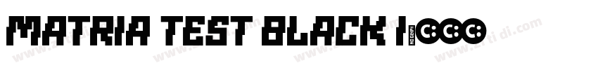 Matria Test Black I字体转换
